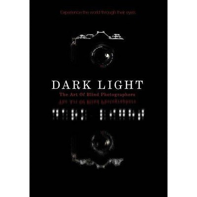 Dark Light: The Art of Blind Photographers (DVD)(2012)