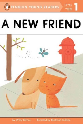 A New Friend - (Penguin Young Readers, Level 1) by  Wiley Blevins (Paperback)