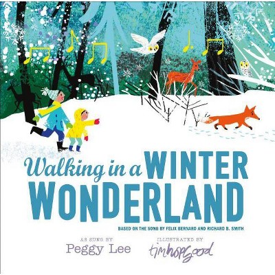 Walking in a Winter Wonderland - by  Richard B Smith & Felix Bernard (Hardcover)