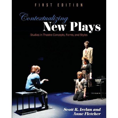 Conceptualizing New Plays - by  Scott R Irelan & Anne Fletcher (Paperback)