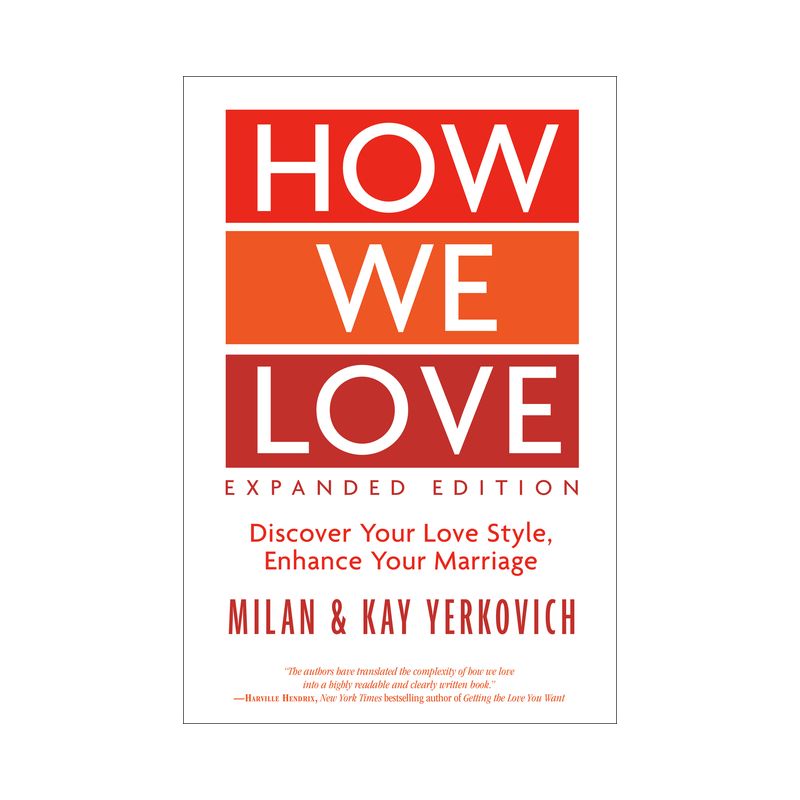 How We Love, Expanded Edition - by  Milan Yerkovich & Kay Yerkovich (Paperback), 1 of 2