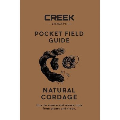 Pocket Field Guide - by  Creek Stewart (Paperback)