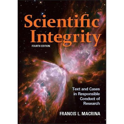 Scientific Integrity 4e - (ASM Books) 4th Edition by  Francis L Macrina (Paperback)