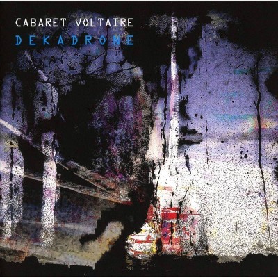 Cabaret Voltaire - Dekadrone (CD)