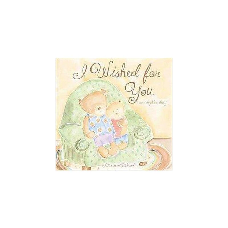 I Wished for You (Hardcover) by Marianne Richmond, 1 of 2