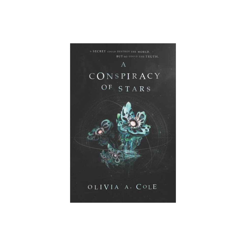 A Conspiracy of Stars - by Olivia a Cole (Paperback)