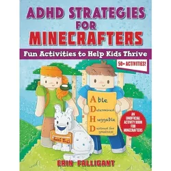 ADHD Strategies for Minecrafters - by  Erin Falligant (Paperback)