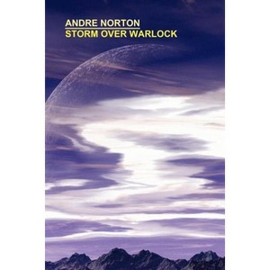 Storm Over Warlock - by  Andre Norton (Paperback) - 1 of 1