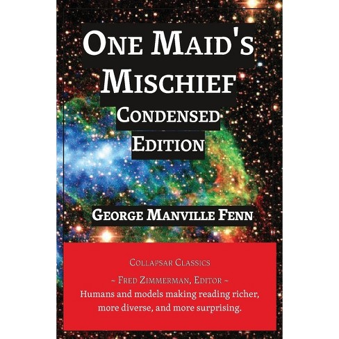 One Maid's Mischief - (AI Lab for Book-Lovers) by  George Manville Fenn (Paperback) - image 1 of 1