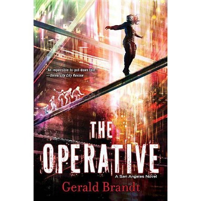  The Operative - (San Angeles) by  Gerald Brandt (Paperback) 