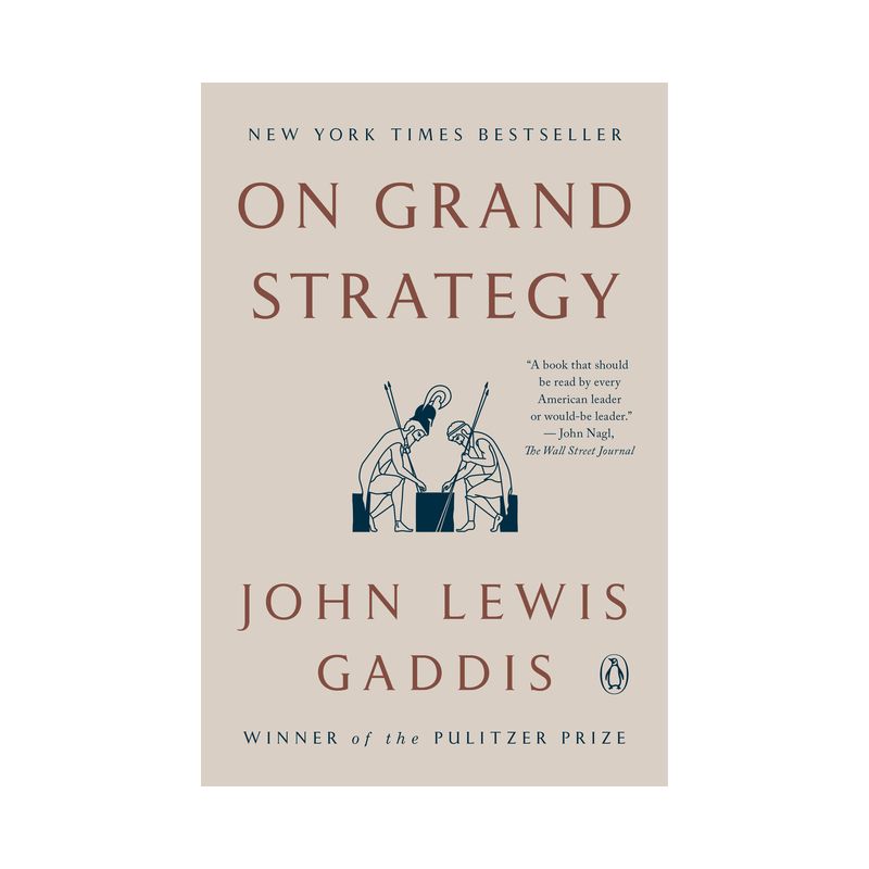 On Grand Strategy - by  John Lewis Gaddis (Paperback), 1 of 2