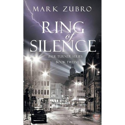 Ring of Silence - (Paul Turner Mystery) by  Mark Zubro (Paperback)