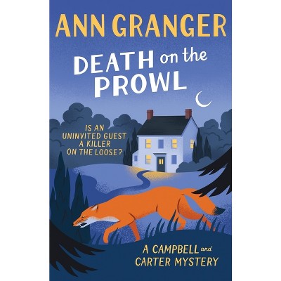 Death on the Prowl - (Campbell and Carter) by  Ann Granger (Hardcover)