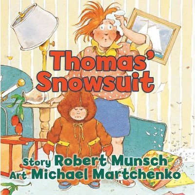 Thomas' Snowsuit - by  Robert Munsch (Board Book)