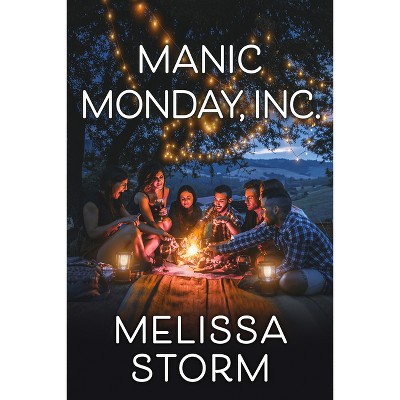 Manic Monday, Inc. - (The Sunday Potluck Club) by  Melissa Storm (Paperback)