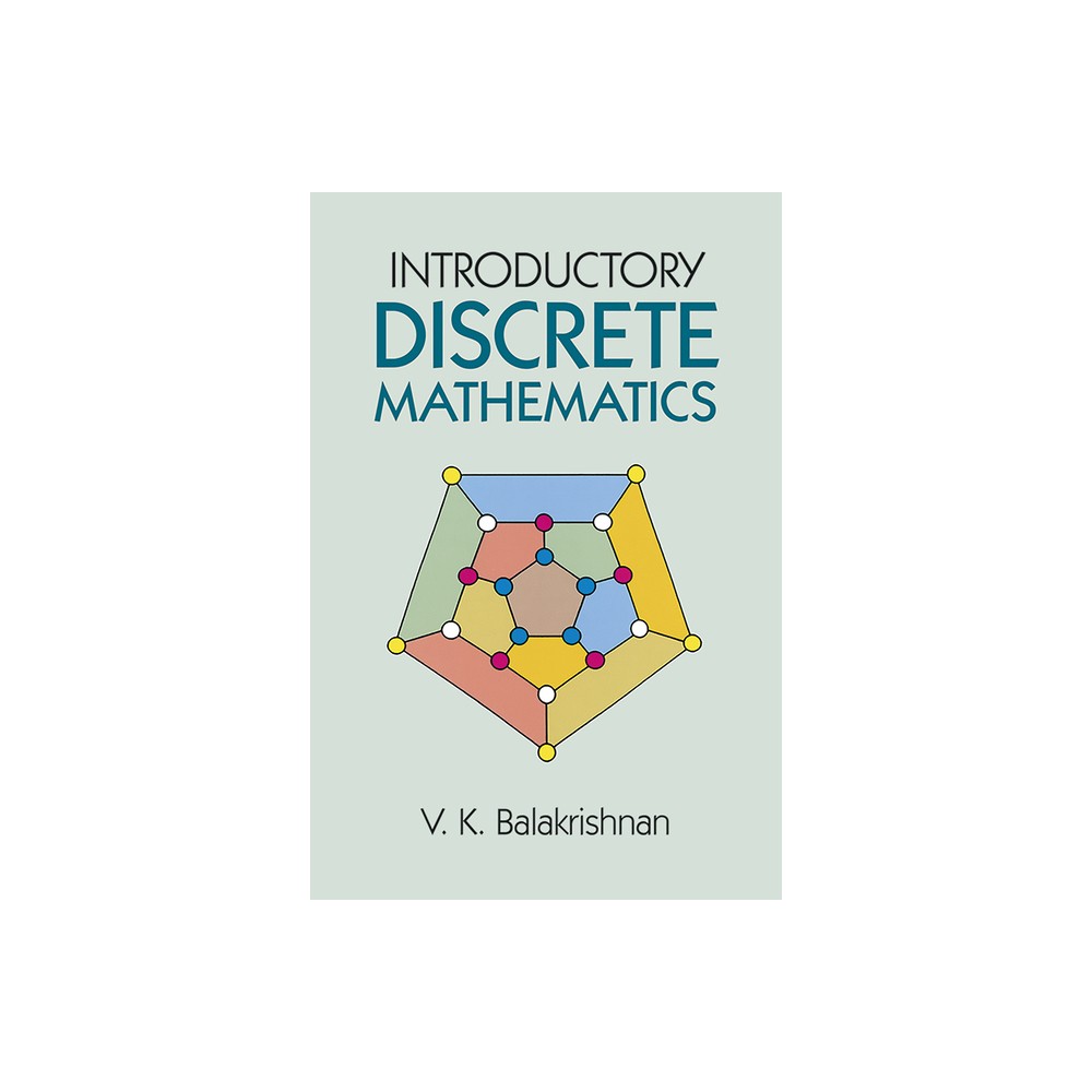 Introductory Discrete Mathematics - (Dover Books on Computer Science) by V K Balakrishnan (Paperback)