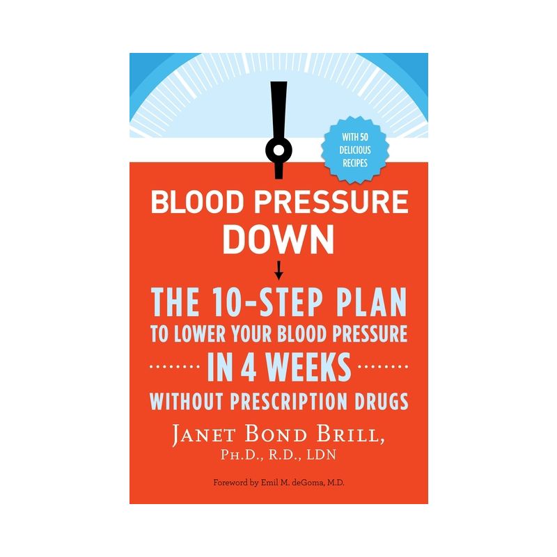 Blood Pressure Down - by  Janet Bond Brill (Paperback), 1 of 2