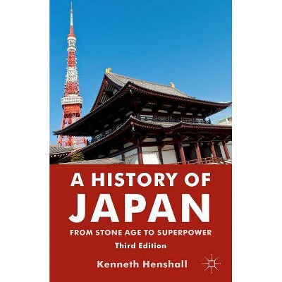 A History of Japan - 3rd Edition by  K Henshall (Paperback)