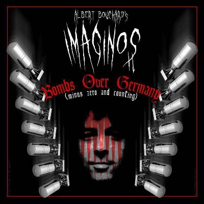 Albert Bouchard - Imaginos 2   Bombs Over German (CD)