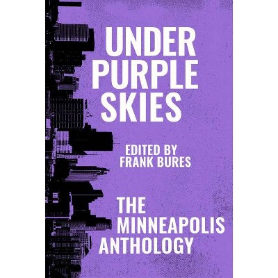 Under Purple Skies - (Belt City Anthologies) by  Frank Bures (Paperback)