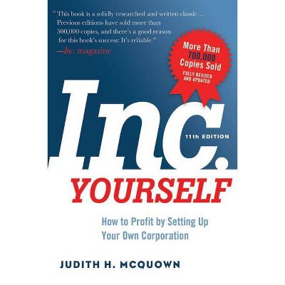 Inc. Yourself - 11th Edition by  Judith McQuown (Paperback)