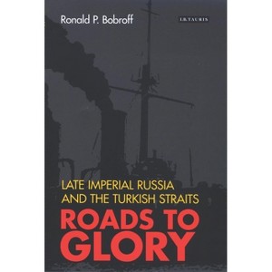 Roads to Glory - by  Ronald P Bobroff (Paperback) - 1 of 1