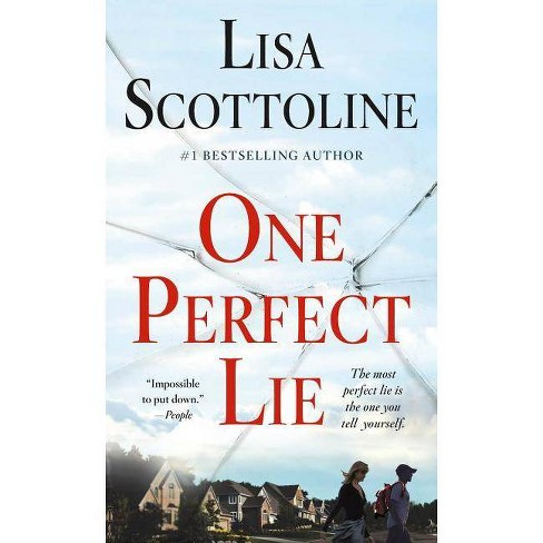 One Perfect Lie By Lisa Scottoline Paperback Target