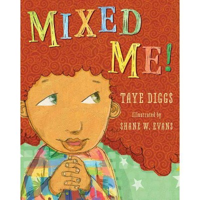  Mixed Me! - by  Taye Diggs (Hardcover) 