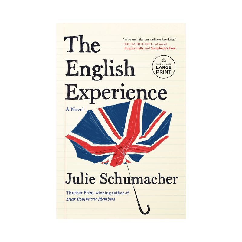 The English Experience - (The Dear Committee Trilogy) Large Print by  Julie Schumacher (Paperback), 1 of 2