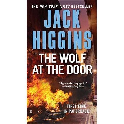 The Wolf at the Door - (Sean Dillon) by  Jack Higgins (Paperback)