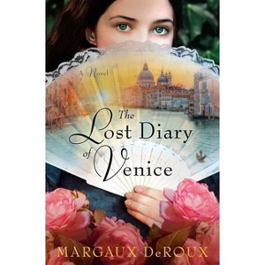 The Lost Diary of Venice - by Margaux Deroux - 1 of 1