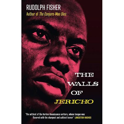 The Walls of Jericho - by  Rudolph Fisher (Paperback)