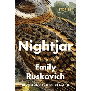 Nightjar - by  Emily Ruskovich (Hardcover) - 1 of 1