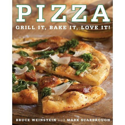 Pizza - by  Bruce Weinstein & Mark Scarbrough (Paperback)