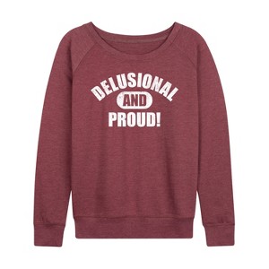 Women's - Instant Message - Delusional And Proud Lightweight French Terry Wide Neck Long Sleeve Graphic Shirt - 1 of 4