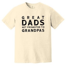 Simply Sage Market Men's Great Dads Get Promoted To Grandpas Short Sleeve Garment Dyed Tee - 1 of 2