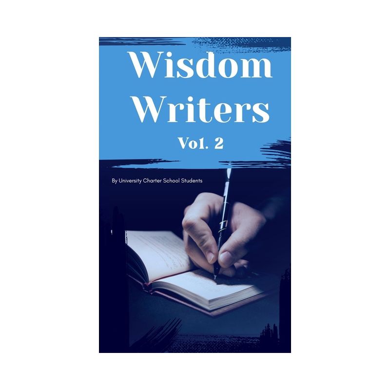 Wisdom Writers - by  Ana Montaño Alanis & Charlesanna Ryland (Hardcover), 1 of 2