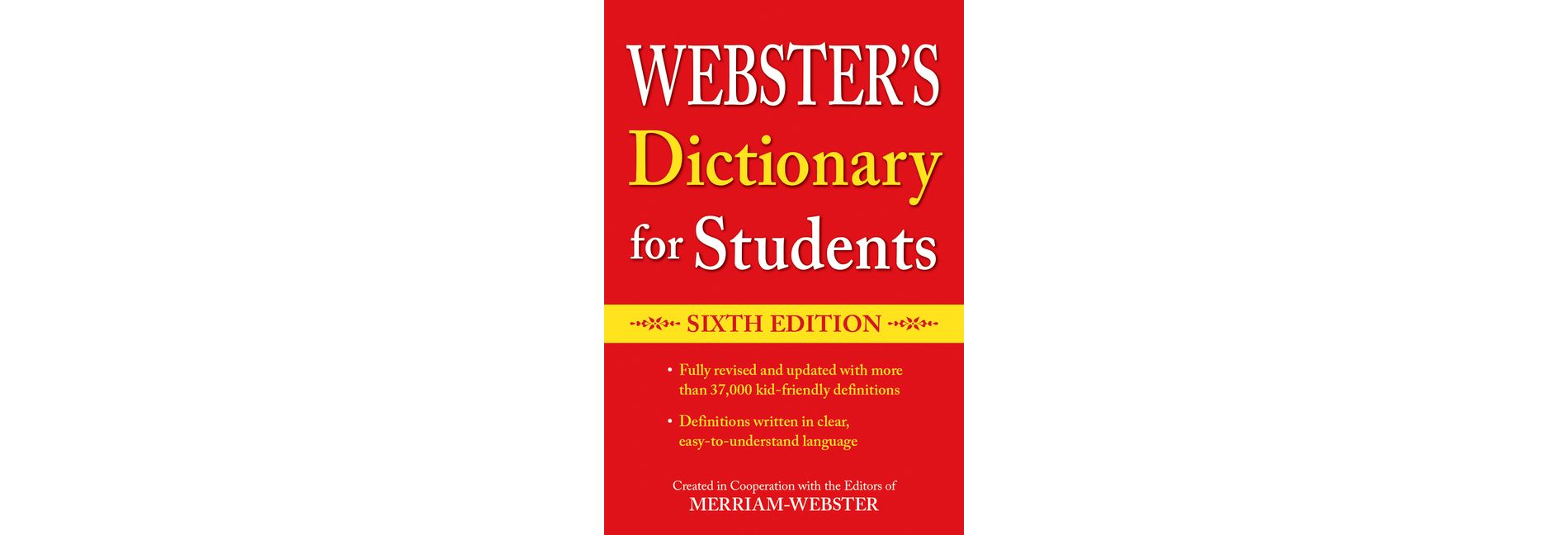 Webster's Dictionary for Students, Sixth Edition - 6th Edition by  Merriam-Webster (Paperback)