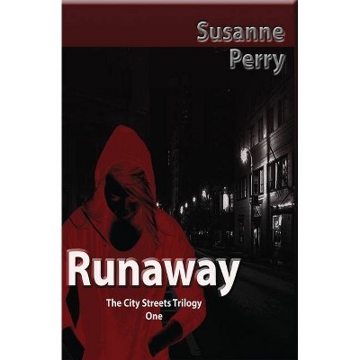 Runaway - (City Streets) Large Print by  Susanne Perry (Paperback)