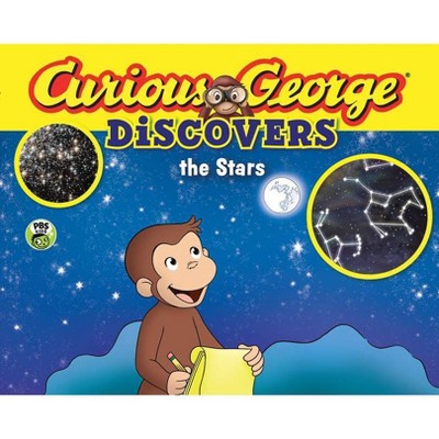 Curious George Discovers the Stars (Science Storybook) - by  H A Rey (Paperback)