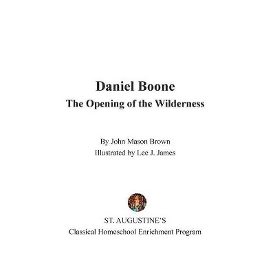 Daniel Boone - by  John Mason Brown (Paperback)