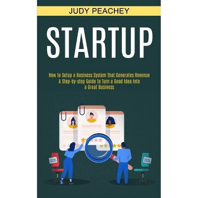 Startup - by  Judy Peachey (Paperback)