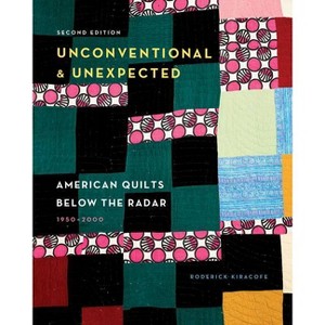 Unconventional & Unexpected, 2nd Edition - by  Roderick Kiracofe (Hardcover) - 1 of 1