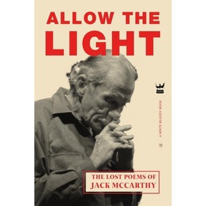 Allow the Light - by  Jack McCarthy (Paperback) - 1 of 1