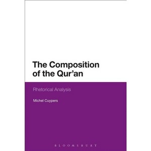 The Composition of the Qur'an - by Michel Cuypers - 1 of 1