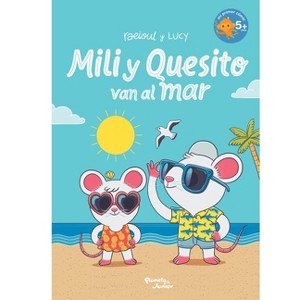 Mili Y Quesito Van Al Mar (Cómic) / Mili and Quesito Go to the Sea (Comic Book) - by  Raeioul & Lucy (Paperback) - 1 of 1