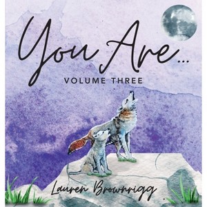 You Are - by  Lauren Brownrigg (Hardcover) - 1 of 1