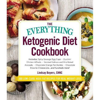 The Everything Ketogenic Diet Cookbook - (Everything(r)) by  Lindsay Boyers (Paperback)