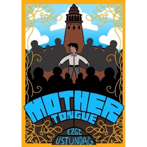 Mother Tongue - by  Ezgi Üstünda&#287 (Paperback) - 1 of 1