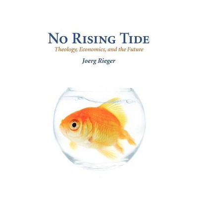 No Rising Tide - by  Joerg Rieger (Paperback)